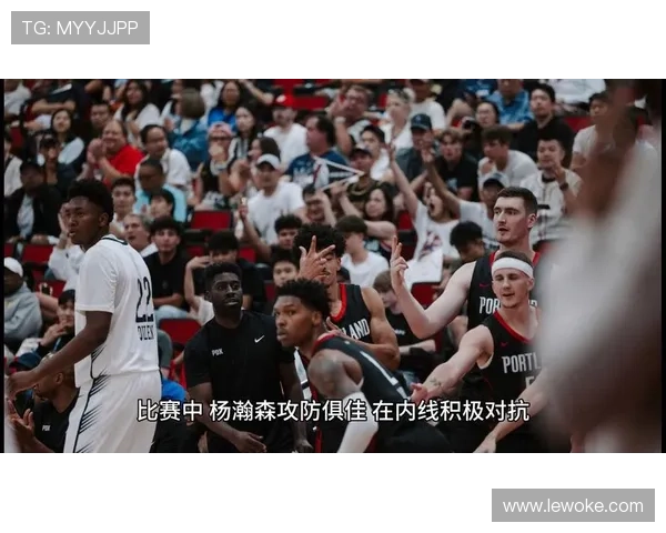 NBA夏季联赛7月16日开拓者对阵鹈鹕 杨瀚森精彩集锦表现引关注