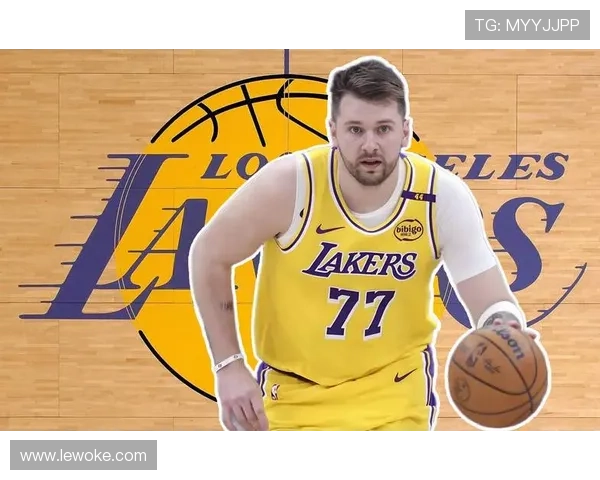 东契奇再演三双好戏湖人强势收获三连胜全面提振球队士气表现出色